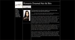 Desktop Screenshot of momentsdreamedhairandskin.com