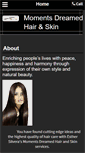 Mobile Screenshot of momentsdreamedhairandskin.com